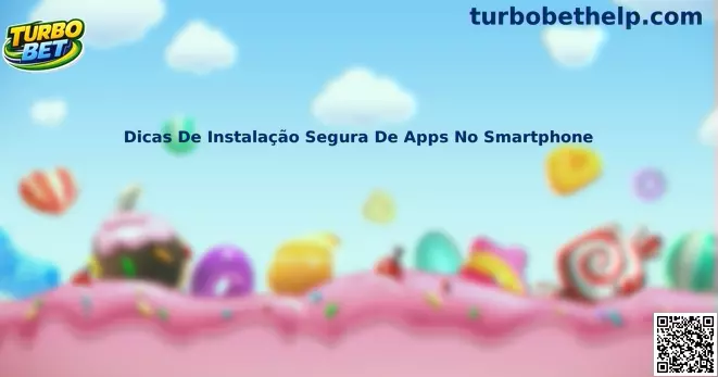 Dicas de instalação segura de apps no smartphone