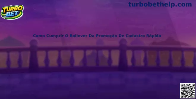 Como cumprir o rollover da promoção de cadastro rápido
