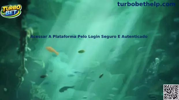Acessar a plataforma pelo login seguro e autenticado Turbo Bet