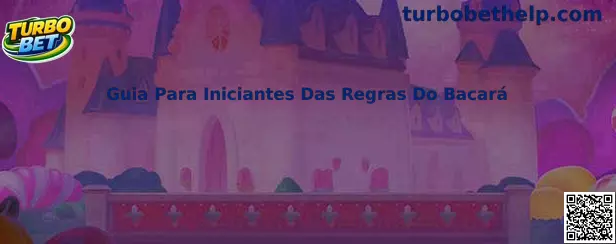 Guia Para Iniciantes Das Regras Do Bacará