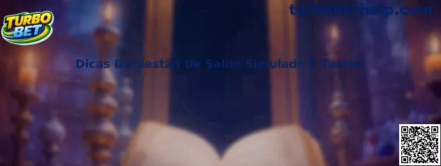 Dicas de gestão de saldo simulado e testes