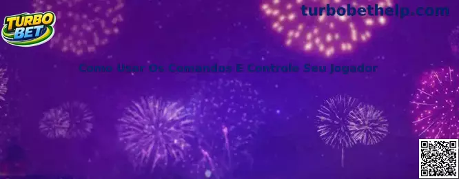 Como usar os comandos e controle seu jogador