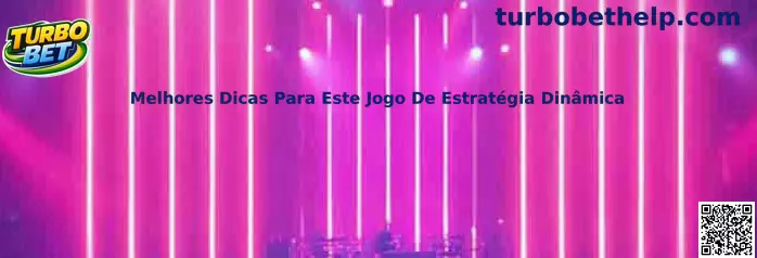 Melhores dicas para jogo de estratégia dinâmica