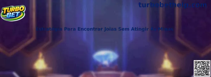 Estratégia para encontrar joias no Turbo Mines