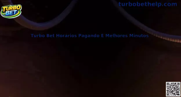 Análise de horários Turbo Bet e melhores minutos